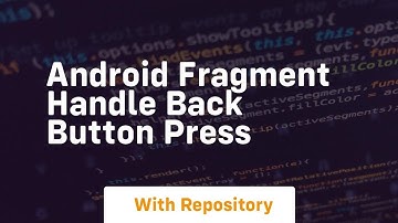 android fragment handle back button press