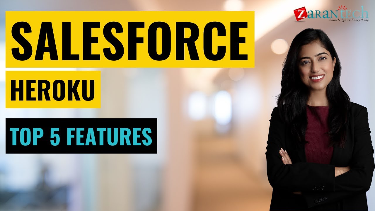 Top 5 features of Salesforce Heroku | ZaranTech - YouTube