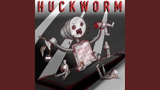 Hometown - Huckworm