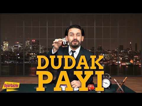 DUDAK PAYI | UYURGEZER 28.