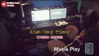 KISAH YANG HILANG PENYANYI [TETRISTIAN MONO'ARFA] || COVER BY IBRAHIM DAUD