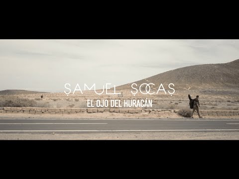 El Ojo del Huracán - Samuel Socas