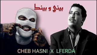 Cheb Hasni ft Lferda - Bini W Bink ( Remix By Broken Music )