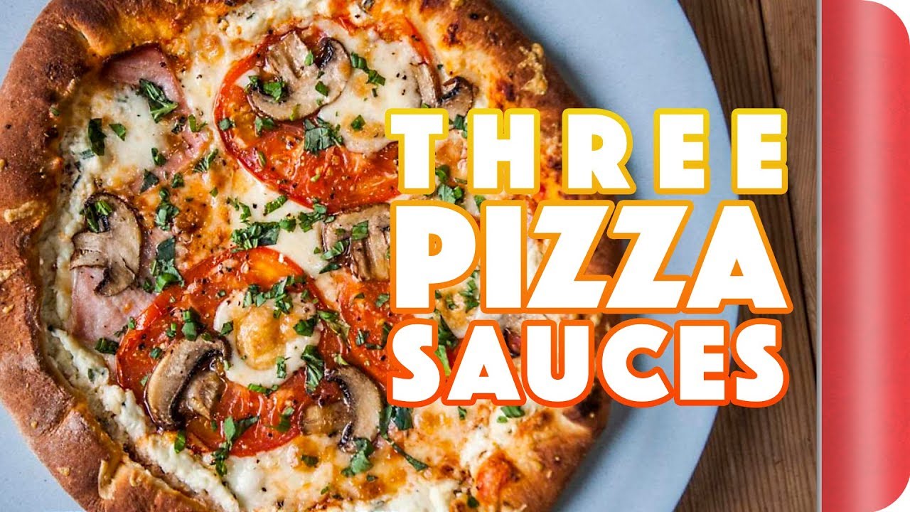 3 Perfect Pizza Sauces | Sorted Food
