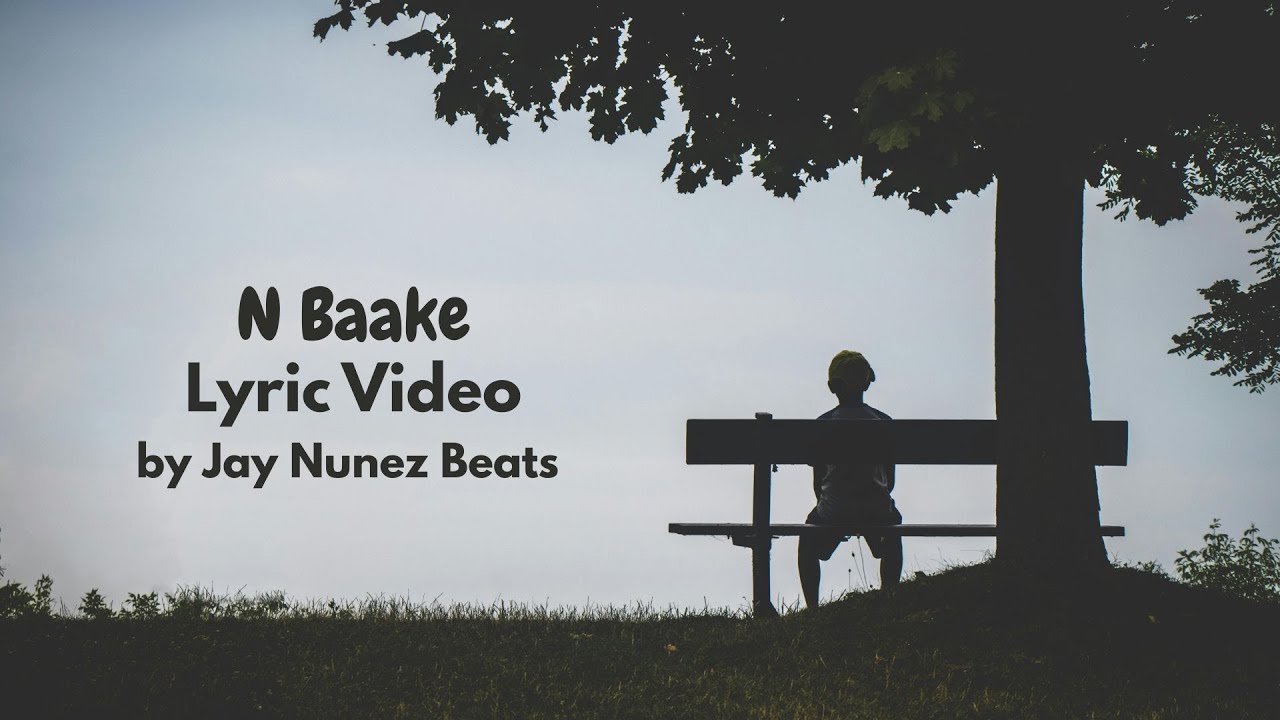 Watch Jay Nunez Beats - N Baake (Lyric Video) on YouTube Watch Jay Nunez Beats - N Baake (Lyric Video) on YouTube
