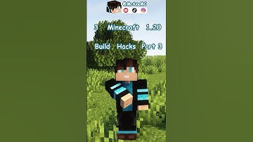 3 Minecraft 1.20 Build Hacks Part 3