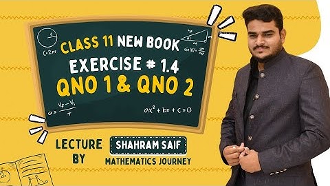 11th Class Math New Book 2025 l Ex # 1.4 (Q1 & Q2) l Unit 1