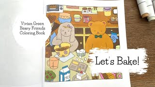 Color with me. | Vivian Green Beary Friends | Let's Bake!