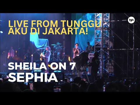 SHEILA ON 7 - SEPHIA LIVE AT TUNGGU AKU DI JAKARTA #LIVEPERFORMANCE