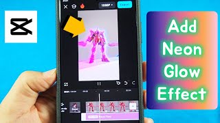 how to add neon video effect with CapCut editor app screenshot 1