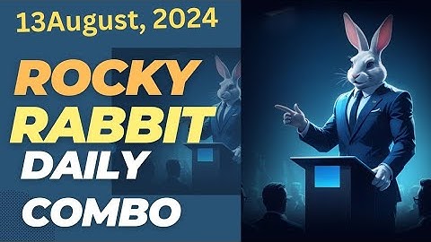 Rocky Rabbit Combo Cards Today 13 August 2024 | 2M Coins | Rocky Rabbit Daily Combo Cards