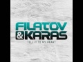 FILATOV  &  KARAS   -   Tell It To My Heart  (Extended Mix)