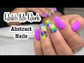 Watch Me Work Gel Nails / Abstract Nails / MelodySusie Artemis Rechargeable E-File Review