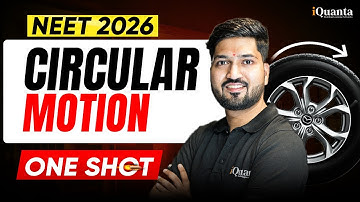 Circular Motion in One Shot | NCERT Class 11th Physics | NEET 2026