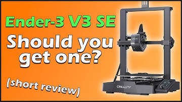 Should you get an ENDER-3 V3 SE? --- Quick Review