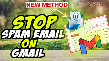 How to stop spam email on gmail 2024