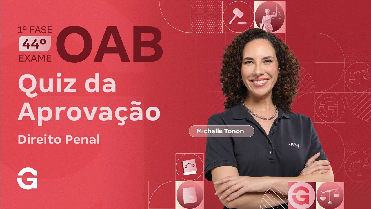 1ª Fase do 44º Exame OAB: Quiz da Aprovação | Direito Penal com Michelle Tonon