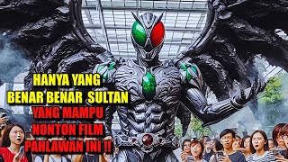 TERLALU LANGKA 🔥🔥 HANYA SULTAN SEJATI YANG BISA NONTON FILM PAHLAWAN INI !! cerita rider overpower