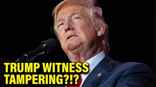 Trump THREATENS Witness in CRIMINAL Investigation against Him