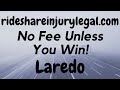 Uber Accident Attorney Laredo - Get a No-Risk Consultation - No Fee Until You Get Paid