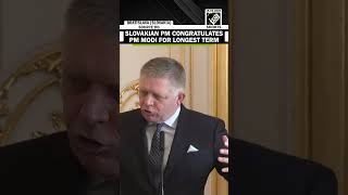 “Political miracle!”, Slovakian PM Robert Fico congratulates PM Modi on becoming longest serving PM