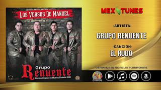 Grupo Renuente - El Rudo