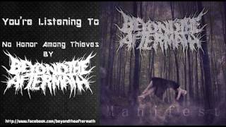 Beyond The Aftermath - No Honor Among Thieves