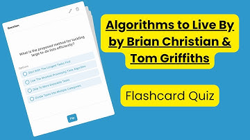 Algorithms to Live By by Brian Christian & Tom Griffiths - Flashcards