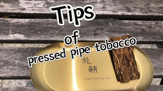 Tips for smoking compressed tobacco with 'Loong Shell' |cigar|cigarette|tobacco|smoking pipe