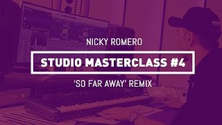 Nicky Romero - Studio Masterclass #04 - Martin Garrix & David Guetta  - So Far Away Remix