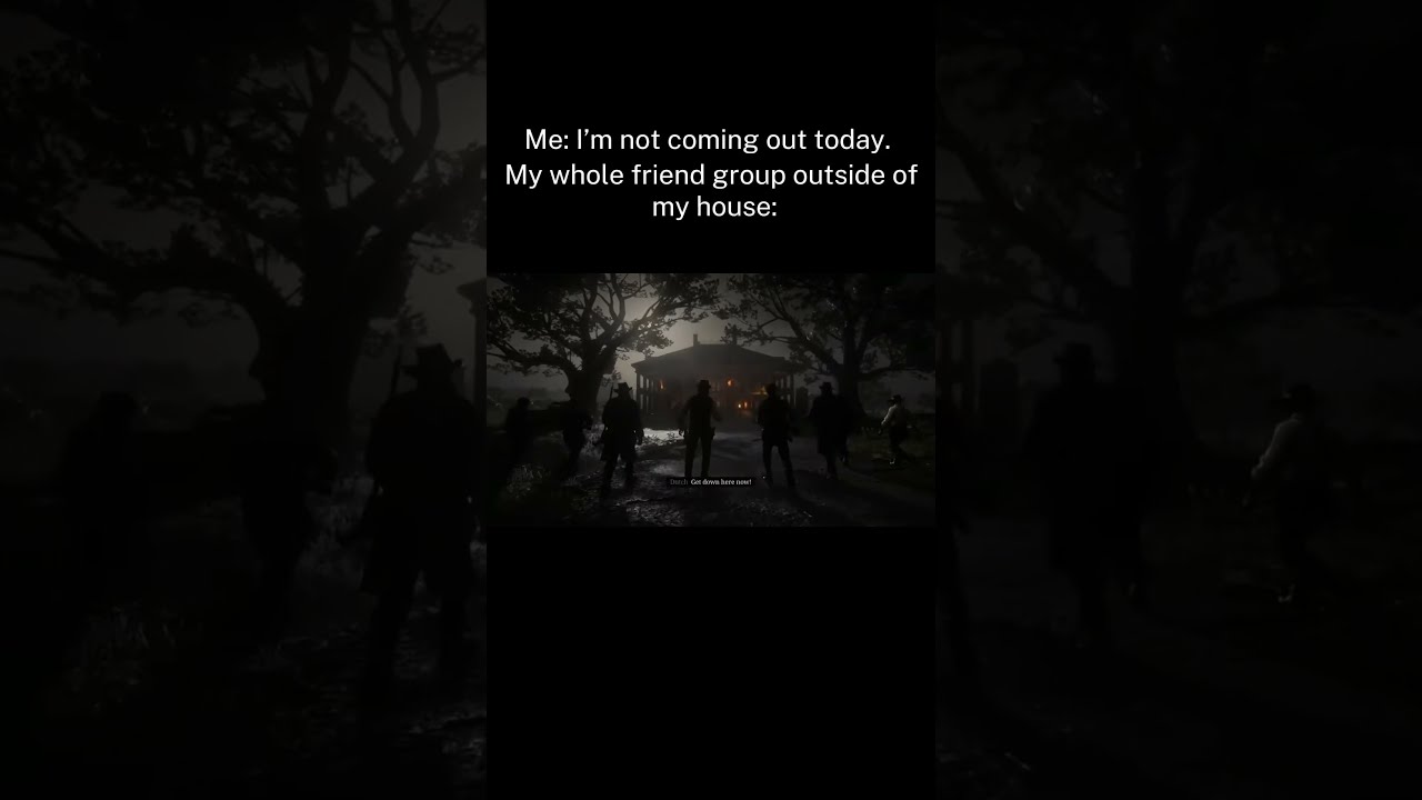 Nah Because Why This So True Rdr2 Memes Relatable