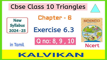 Cbse Class 10 Triangles Chapter 6 Exercise 6.3 Question 8, 9 and 10 in Tamil / New Syllabus/Kalvikan