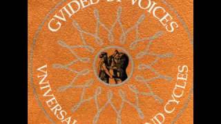 Video thumbnail of "Guided by Voices - Christian Animation Torch Carriers"