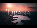 Tirana albania 2023  dji 4k cinematic