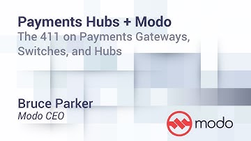 Payments Hubs + Modo