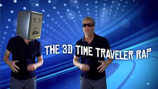 3D Time Travel Rap - for VR and Anaglyph