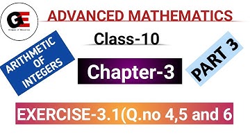 অখণ্ড সংখ‍্যাৰ পাটীগণিত||EXERCISE 3.1||Class 10 Advanced Maths Chapter 3 in Assamese|PART 3