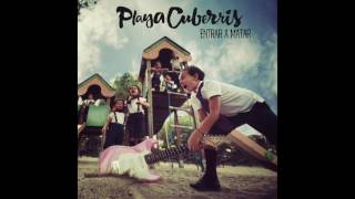 Playa Cuberris - 07. El Rey De La Ciudad (Entrar A Matar, 2017)