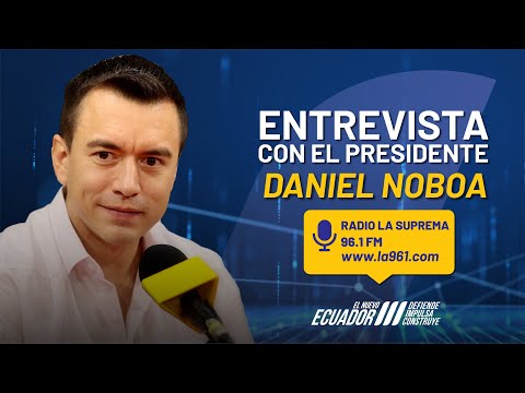 Entrevista con el presidente Daniel Noboa