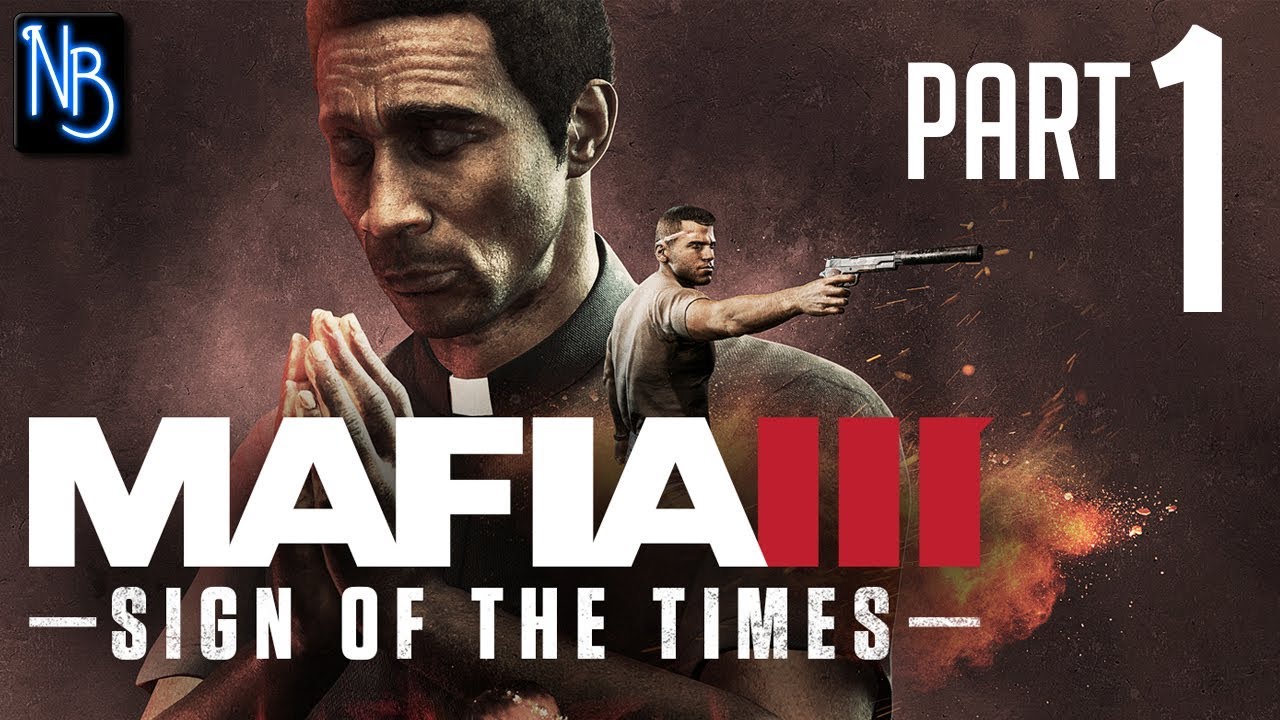 Mafia 3 Sign Of The Times Walkthrough Part 1 No Commentary YouTube mafia-3-sign-of-the-times-walkthrough-part-1-no-commentary-youtube
