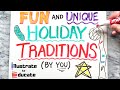 Fun and Unique Holiday Traditions | Holiday Traditions from around the World