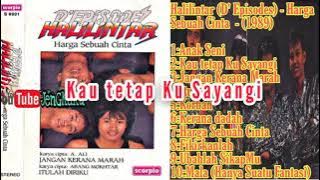 Halilintar (D' Episodes) - Kau tetap Ku Sayangi