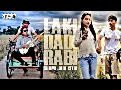 SKA 86 - LAKI DADI RABI (Reggae SKA Version)