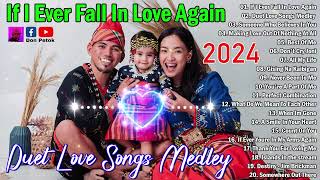 Most Requested Duet Songs 💥 Nonstop Slow Rock Medley💥  If I Ever Fall In Love Again...