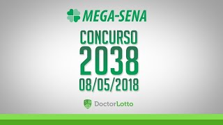 MEGA-SENA 2038 | RESULTADO 08/05/2018