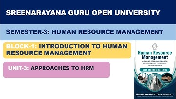 SGOU | Semester 3 | HRM | Block 1 | Unit 3 | Approaches to HRM |