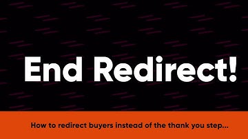 How To Redirect Buyers Anywhere On Your Site After Completing Your Sales Funnel