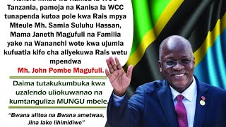 MAGUFULI - WIMBO MAALUMU WA TANZANIA WWC CHOIR