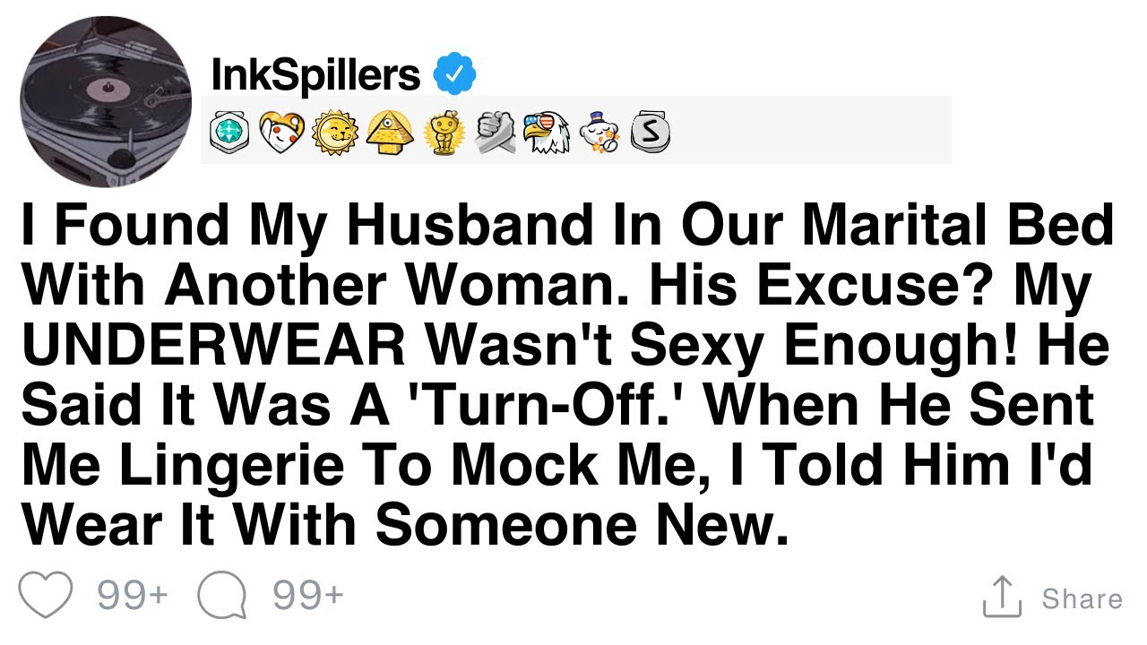 I Found My Husband In Our Marital Bed With Another Woman. His Excuse? My UNDERWEAR Wasn't Sexy...