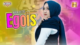 Mira Putri ft Ageng Music - Egois (Official Live Music)